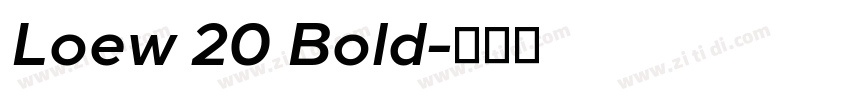 Loew 20 Bold字体转换